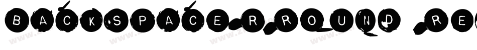 BackspacerRound Regular字体转换